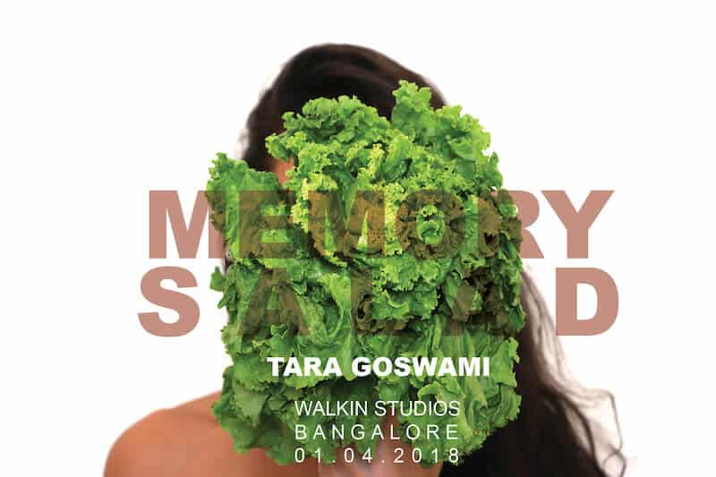 Walkin Studios, Bangalore. Image 2. Memory Salad by Tara Goswami poster.