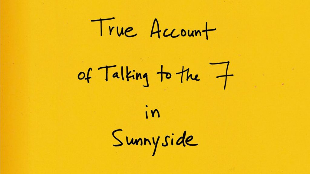 Cover Image: Paolo Javier, True Account of Talking to the 7 in Sunnyside